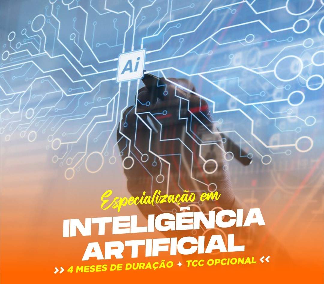 ESPECIALIZAÇÃO EM INTELIGÊNCIA ARTIFICIAL EAD